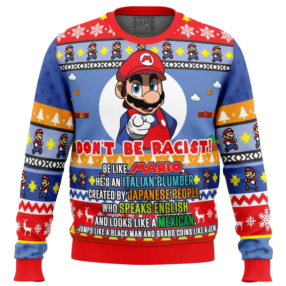 Dont Be Racist Be Like Mario Ugly Christmas Sweater FRONT mockup 2 - Mario Merch